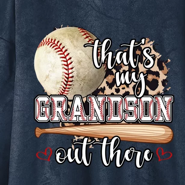 Mothers Day Thats My Grandson Out There Baseball Grandma Gift Hooded Wearable Blanket