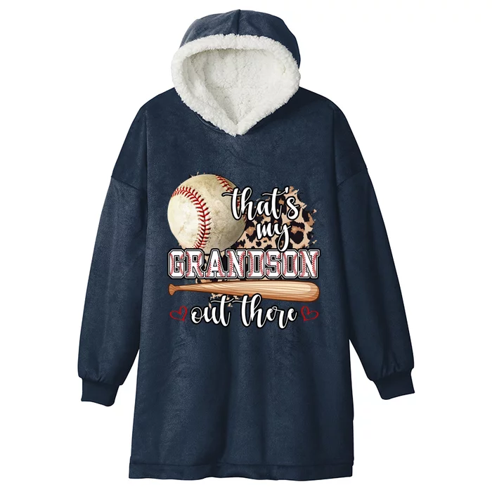 Mothers Day Thats My Grandson Out There Baseball Grandma Gift Hooded Wearable Blanket