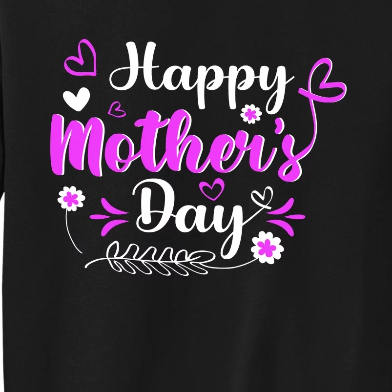 Mother's Day T For Best Mom Tall Sweatshirt