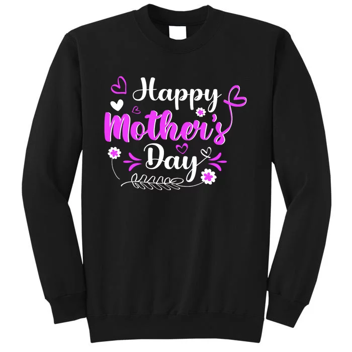 Mother's Day T For Best Mom Tall Sweatshirt