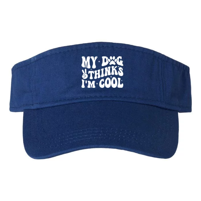 My Dog Thinks I’M Cool Funny Valucap Bio-Washed Visor