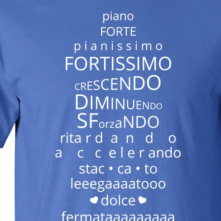 Music Dynamics Theory Gift I Musicians Funny Piano Forte Tall T-Shirt