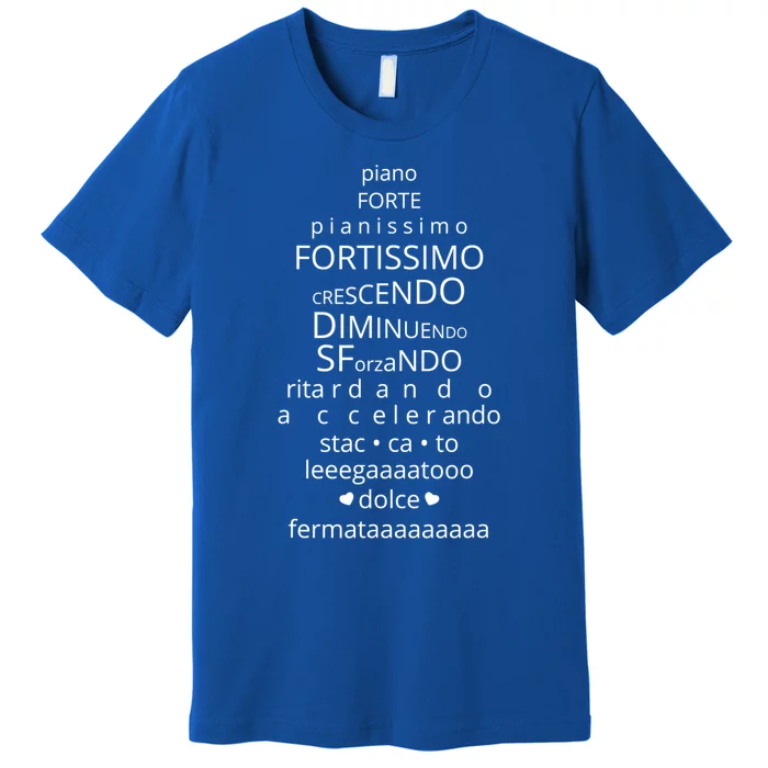 Music Dynamics Theory Gift I Musicians Funny Piano Forte Premium T-Shirt