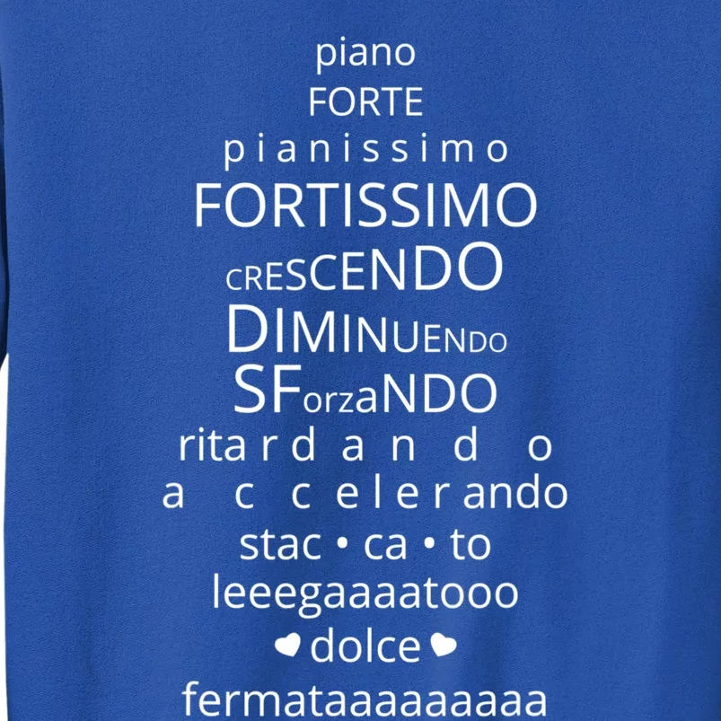 Music Dynamics Theory Gift I Musicians Funny Piano Forte Tall Sweatshirt