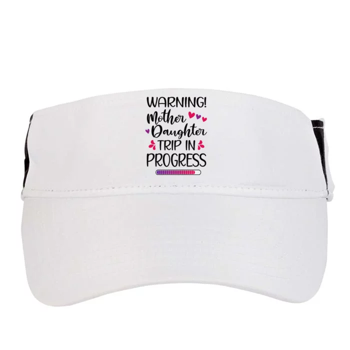 Mother Daughter Trip In Progress Vacation Family Travel Adult Drive Performance Visor