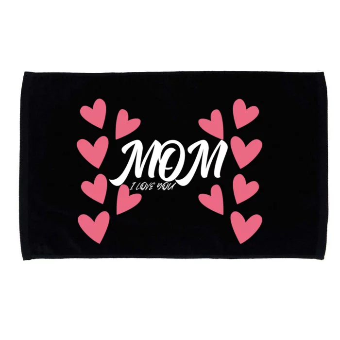 Mother's Day To Mom And Sister I Love You Mama Funny Gift Microfiber Hand Towel