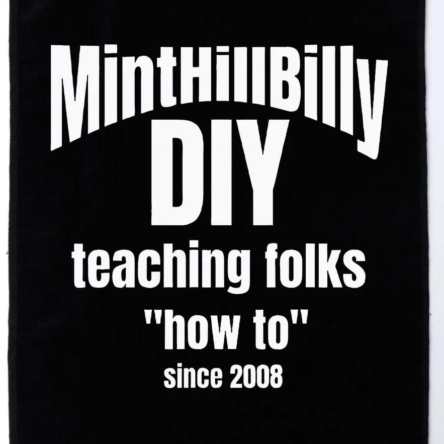 Minthillbilly Diy Teaching Folks How To Since 2008 Platinum Collection Golf Towel