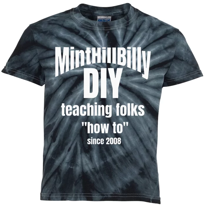 Minthillbilly Diy Teaching Folks How To Since 2008 Kids Tie-Dye T-Shirt