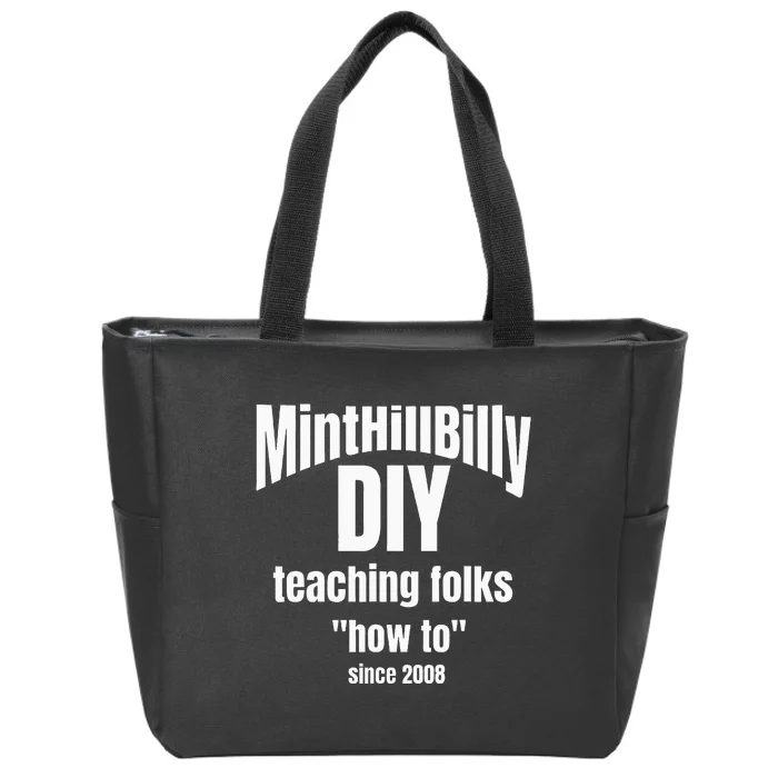 Minthillbilly Diy Teaching Folks How To Since 2008 Zip Tote Bag