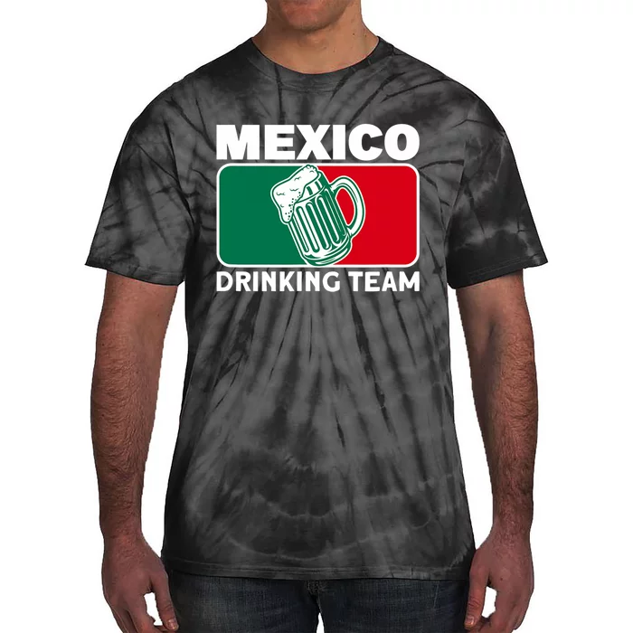 Mexico Drinking Team Funny Drinking Beer Lover Beer Pong Tie-Dye T-Shirt