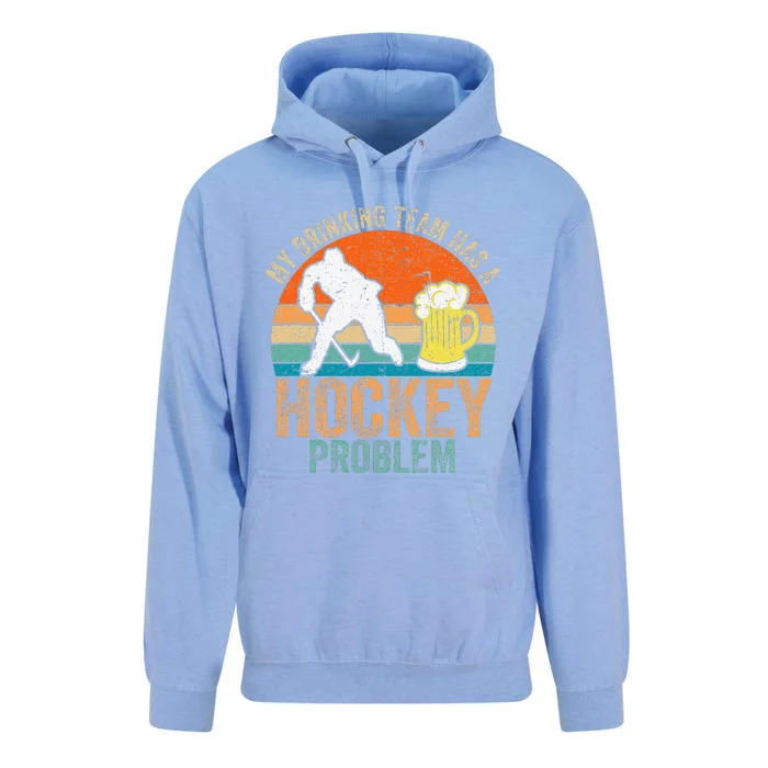 My Drinking Team Has A Hockey Problem Unisex Surf Hoodie