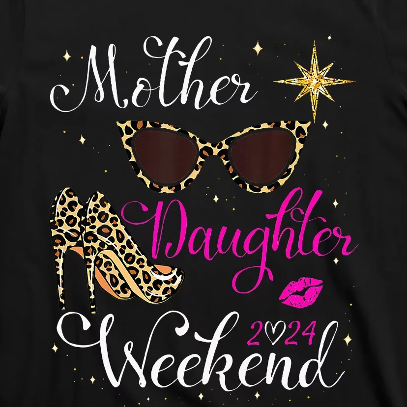 Mother Daughter Trip Las Vegas Mother Daughter Weekend 2024 T-Shirt