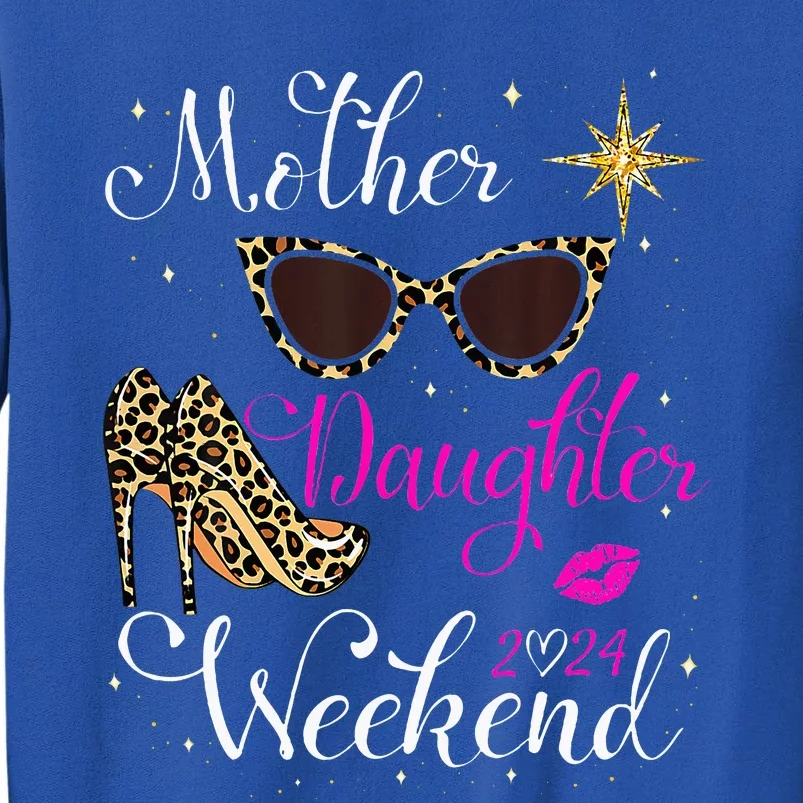 Mother Daughter Trip Las Vegas Mother Daughter Tall Sweatshirt