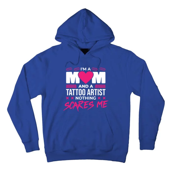 MotherS Day Tattoo Artist And Tattoo Lover Gift Tall Hoodie