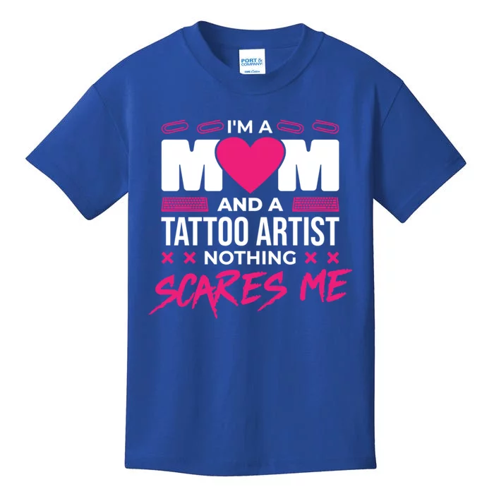 MotherS Day Tattoo Artist And Tattoo Lover Gift Kids T-Shirt