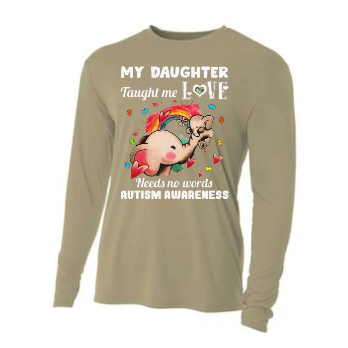 My Daughter Taught Me Love Needs No Words Autism Awareness Cooling Performance Long Sleeve Crew