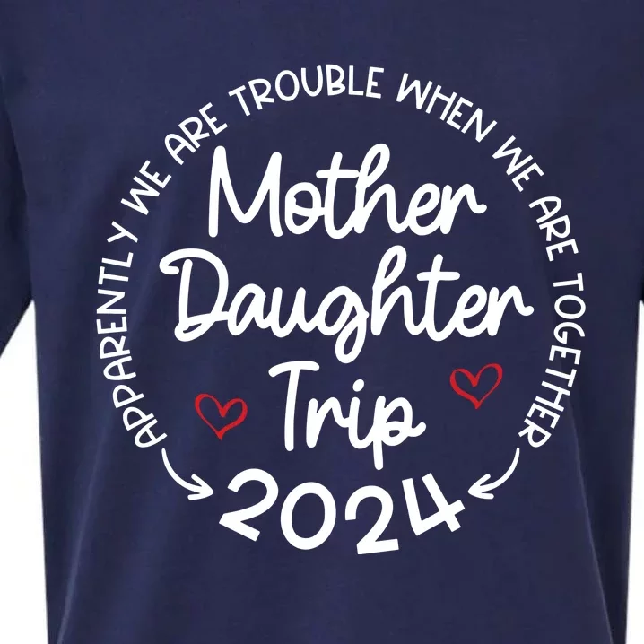 Mother Daughter Trip 2024 Mothers Day Sueded Cloud Jersey T-Shirt