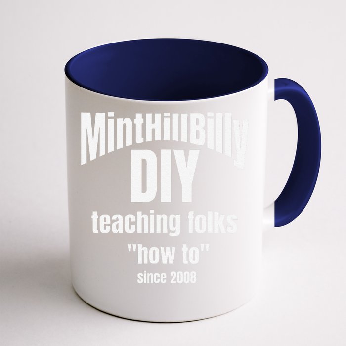 Minthillbilly Diy Teaching Folks How To Since 2008 Front & Back Coffee Mug