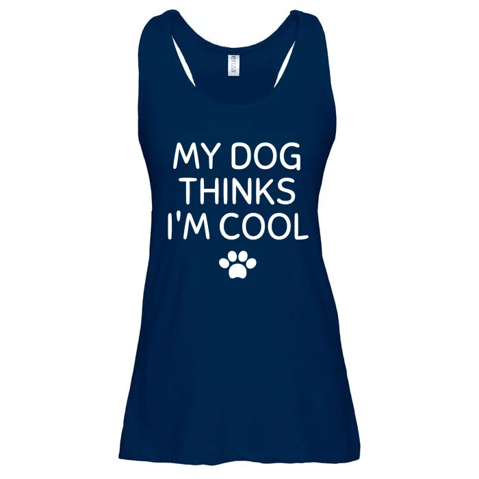 My Dog Thinks I'm CoolFunny Dog Lover Ladies Essential Flowy Tank