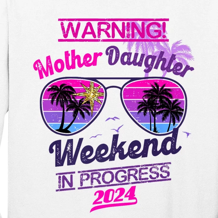 Mother Daughter Trip Las Vegas Mother Daughter Weekend 2024 Long Sleeve Shirt