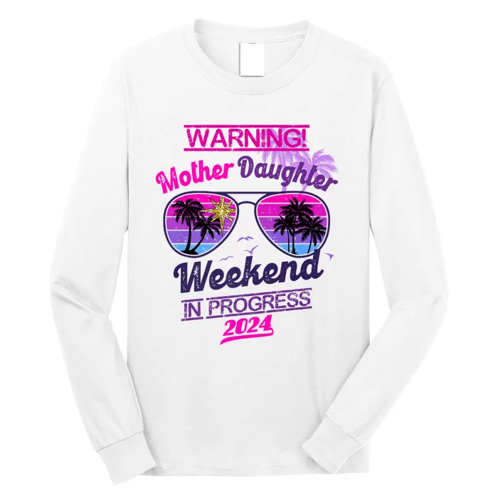 Mother Daughter Trip Las Vegas Mother Daughter Weekend 2024 Long Sleeve Shirt