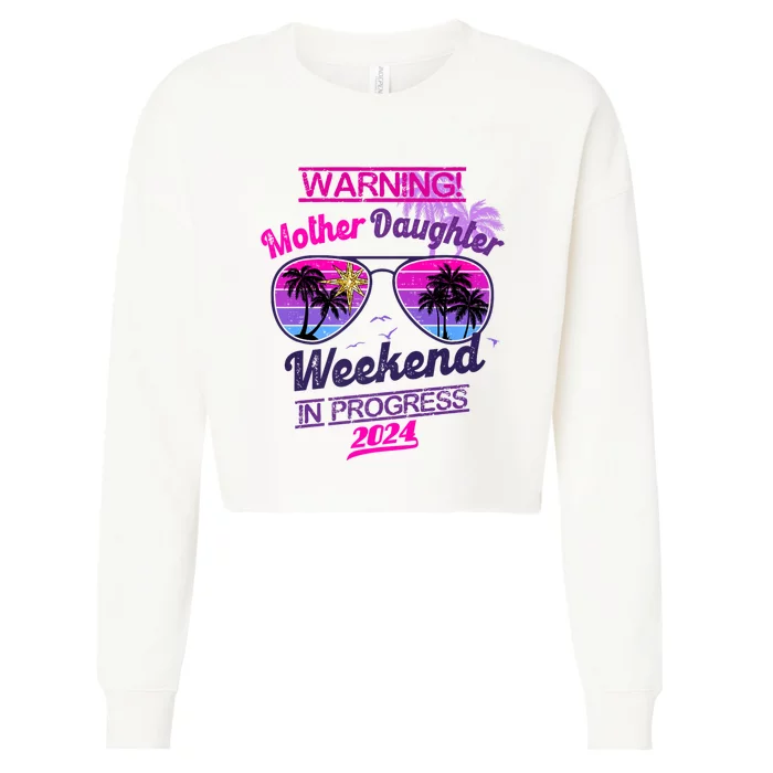 Mother Daughter Trip Las Vegas Mother Daughter Weekend 2024 Cropped Pullover Crew