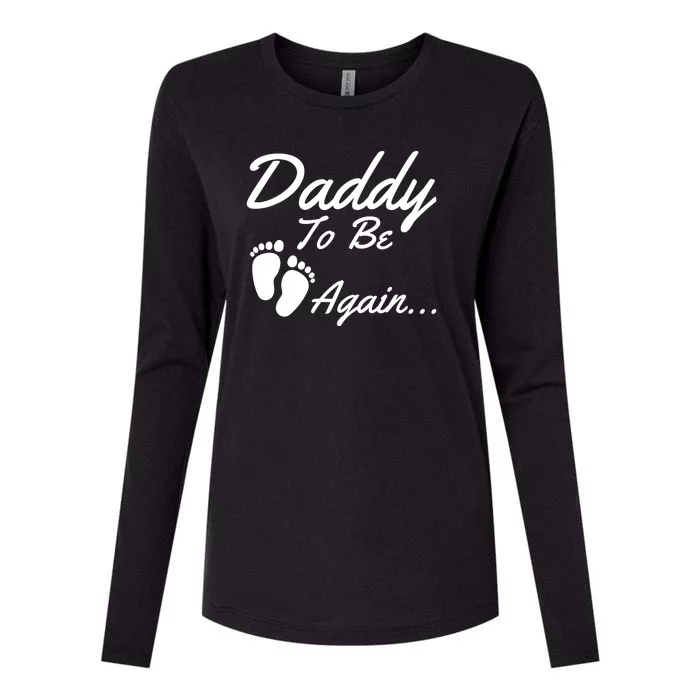 Mens Daddy To Be, Again... Soon To Be Dad Womens Cotton Relaxed Long Sleeve T-Shirt