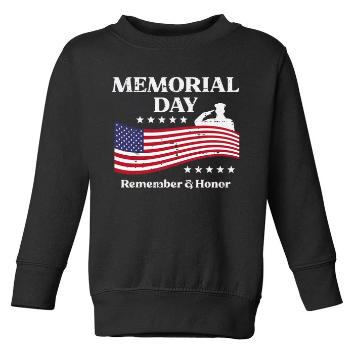 Memorial Day Usa Flag Remember Honor Patriot Toddler Sweatshirt