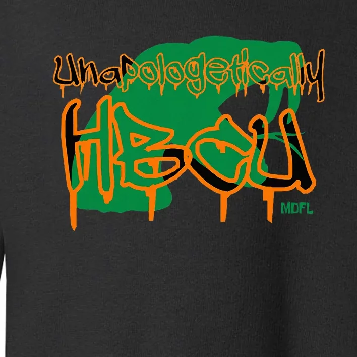 Mdfl Designs Unapologetically Hbcu Famu Toddler Sweatshirt