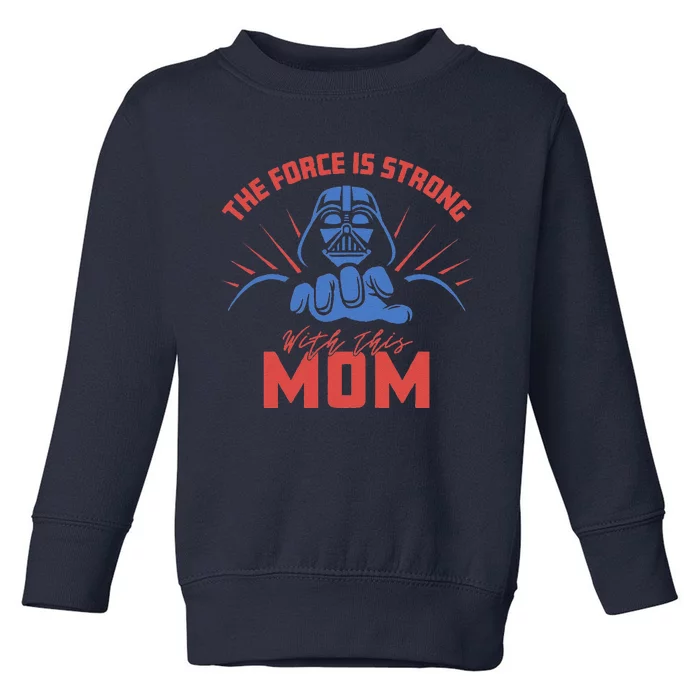 MotherS Day Vader Force Is Strong With This Mom Toddler Sweatshirt