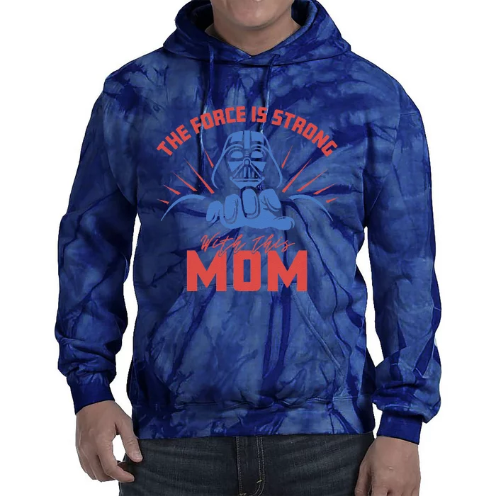 MotherS Day Vader Force Is Strong With This Mom Tie Dye Hoodie