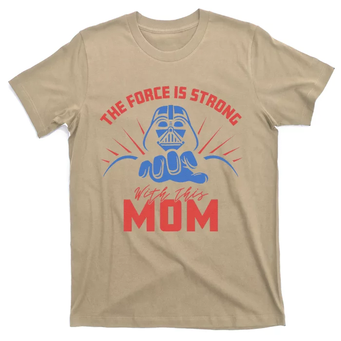 MotherS Day Vader Force Is Strong With This Mom T-Shirt