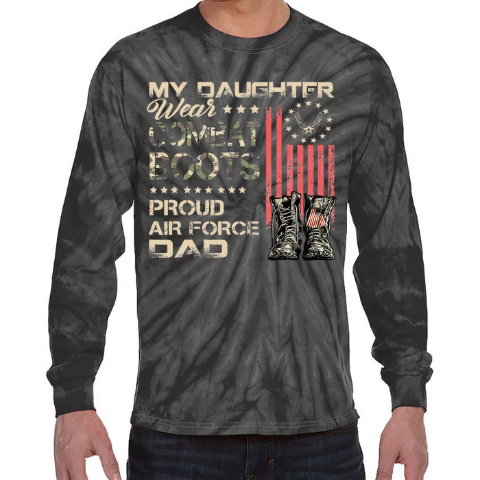 My Daughter Wear Combat Boots Proud Dad Of Veteran Tie-Dye Long Sleeve Shirt