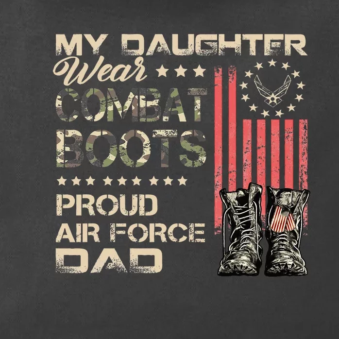 My Daughter Wear Combat Boots Proud Dad Of Veteran Zip Tote Bag