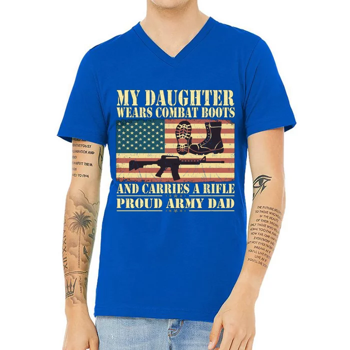 My Daughter Wears Combat Boots Proud Army Dad Father Gift V-Neck T-Shirt