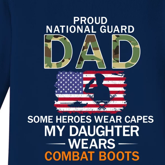 My Daughter Wears Combat Bootsgiftproud National Guard Dad Army Gift Baby Long Sleeve Bodysuit