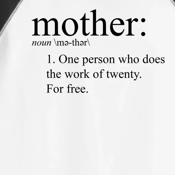 Mother Definition Works For Free Gift For Mom Toddler Fine Jersey T-Shirt