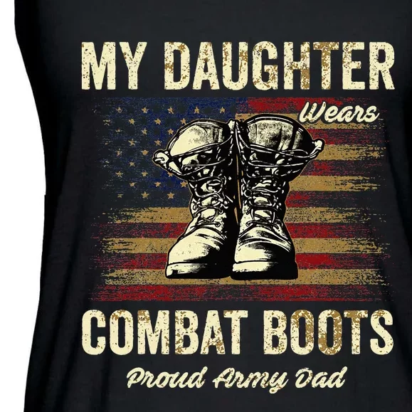 My Daughter Wears Combat Boots Proud Army Dad Veteran Day Ladies Essential Flowy Tank