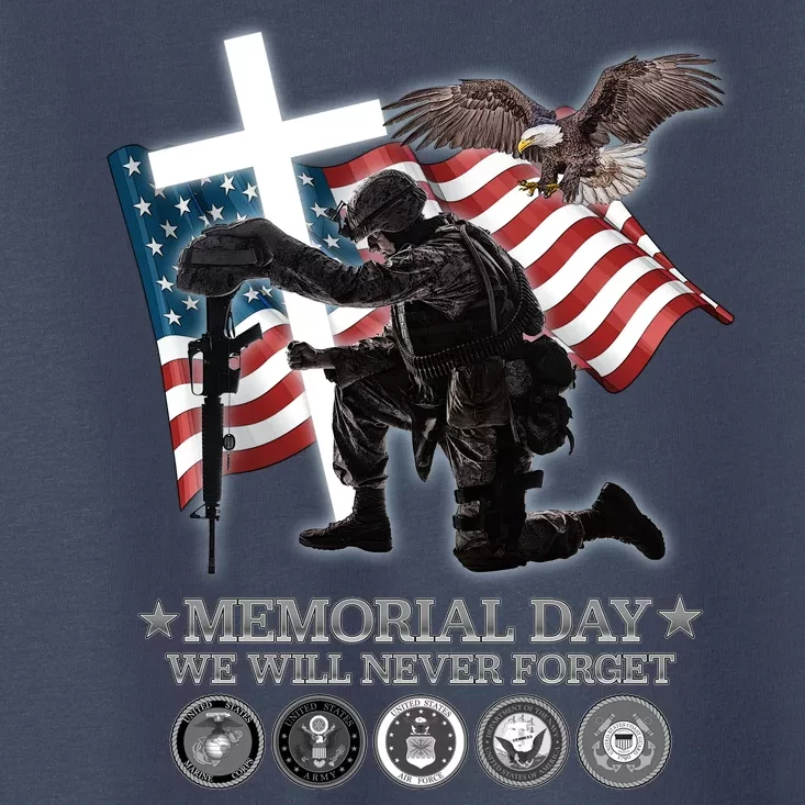 Memorial Day We Will Never Forget Toddler T-Shirt