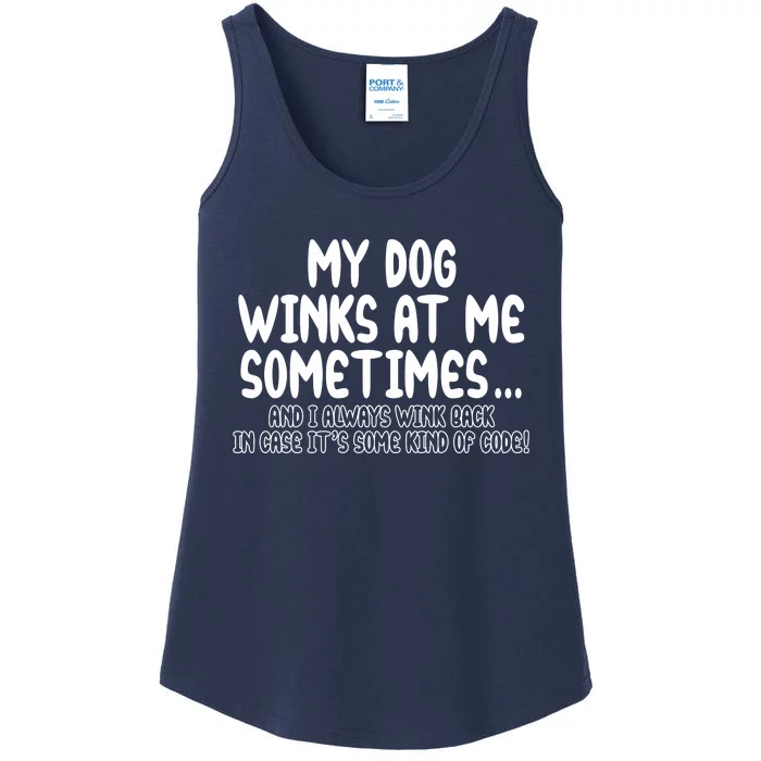 My Dog Winks At Me Funny Ladies Essential Tank