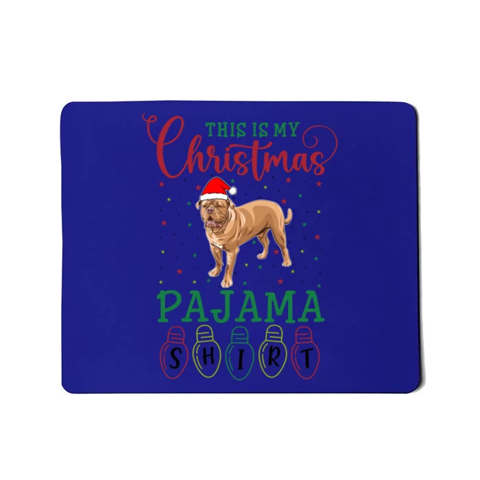 Mastiff Dog Xmas Light Funny This Is My Christmas Pajama Gift Mousepad