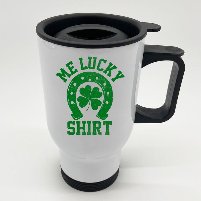 Me Lucky Shirt Horseshoe Front & Back Stainless Steel Travel Mug