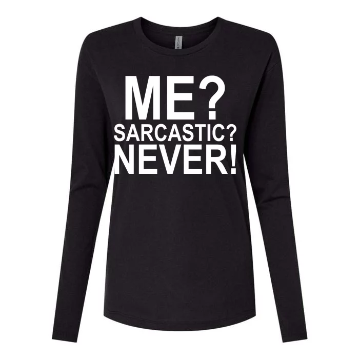 Me Sarcastic Never Funny Womens Cotton Relaxed Long Sleeve T-Shirt