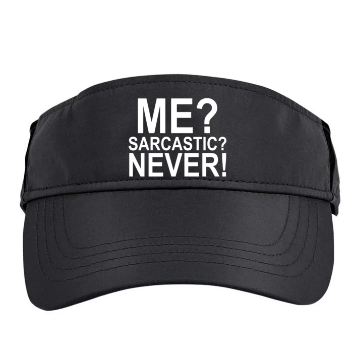 Me Sarcastic Never Funny Adult Drive Performance Visor