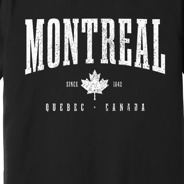 Montreal Est. 1642 Quebec Canada Maple Leaf Patriotic Pride Premium T-Shirt