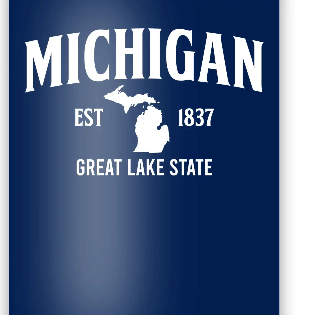 Michigan Est 1837 Great Lake State MI Pride USA Poster