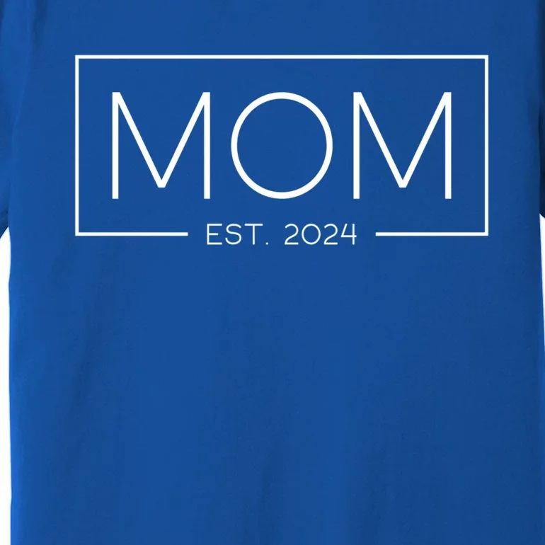 Mom Est 2024 Expect 2024 Mother 2024 New Mom 2024 Great Gift Premium T-Shirt