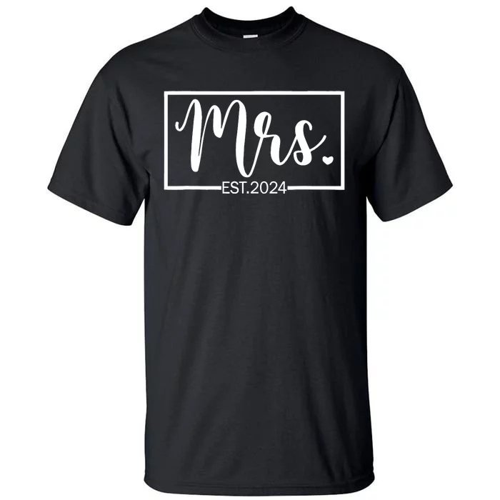 Mrs. Est. 2024 Just Married Wedding Wife Mr & Mrs Gifts Tall T-Shirt