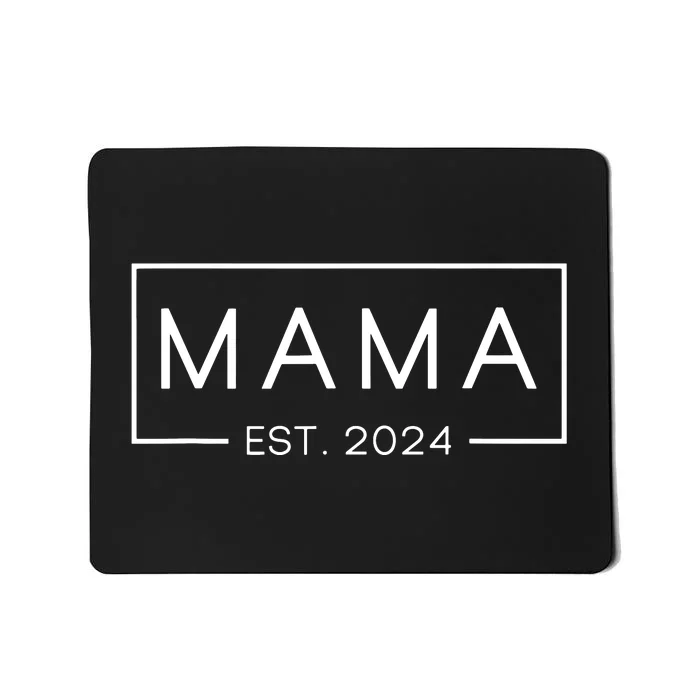 Mama Est 2024 Promoted To Mommy Mothers Day Mom 2024 Mousepad