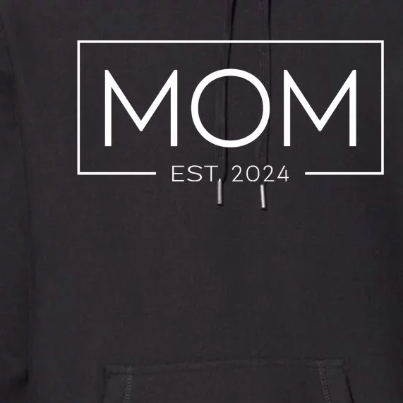 Mom Established 2024 MotherS Day Celebration Premium Hoodie